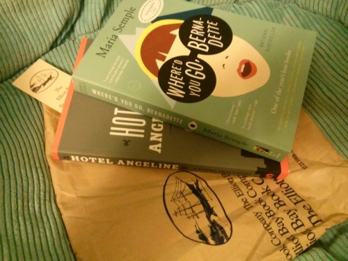 The books I got from Eliott Bay Book Company (Where'd You Go, Bernadette and Hotel Angeline)